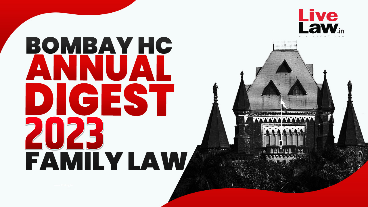 Bombay High Court Family Law Digest 2023