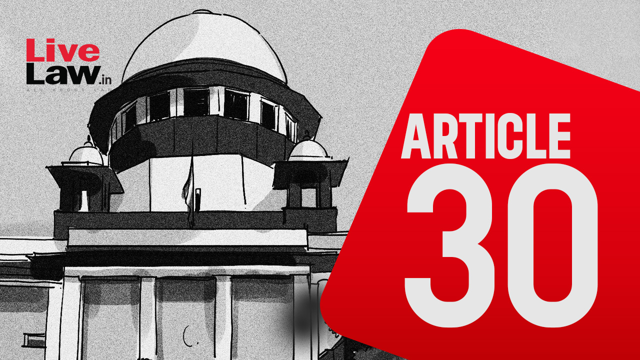 AMU Minority Status Case | Article 30 Not A Mere Enabling Provision, It's An Obligation On State, Says Supreme Court [Hearing Day 4]