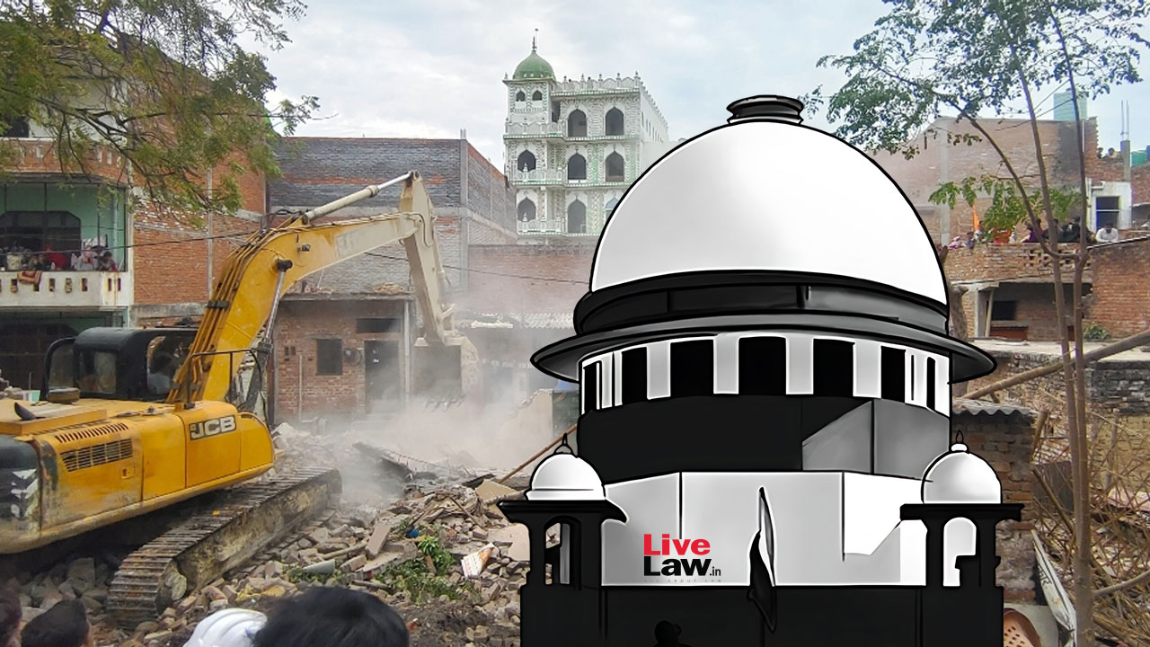 Supreme Court Upholds Lucknow-Akbarnagar Demolition Drive, Prevents Eviction Of Dwellers Before Giving Alternative Accommodation