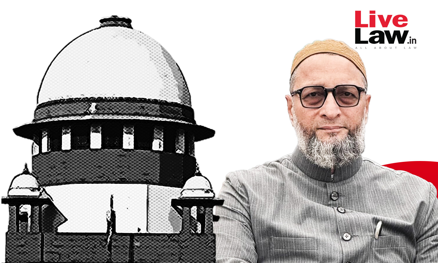 Places Of Worship Act| MP Owaisi Moves Supreme Court Seeking To Restrain Courts From Passing Hasty Orders In Mandir-Masjid Suits