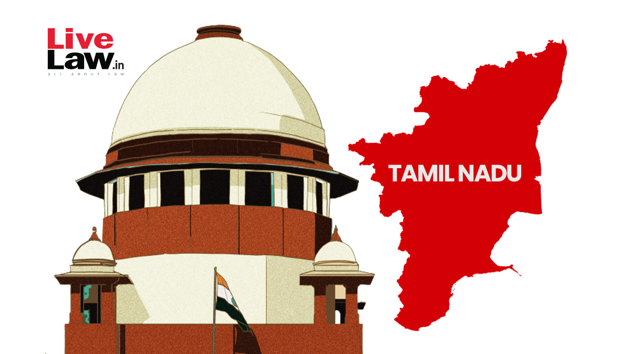 'Caste Certificate Seems To Be Big Problem In Tamil Nadu; There Appears To Be A Huge Racket' : Supreme Court