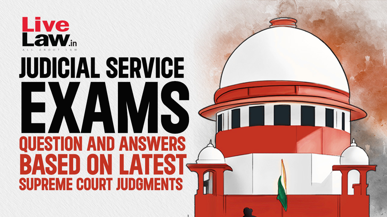 Important MCQ's Based On Latest Supreme Court Judgments For Law Examinations