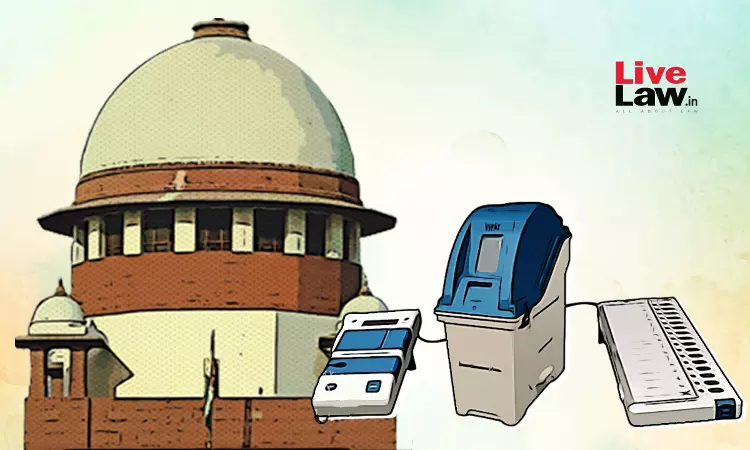 Plea Filed In Supreme Court For Review Of Judgment Refusing 100% Cross-Verification Of EVM-VVPAT Data