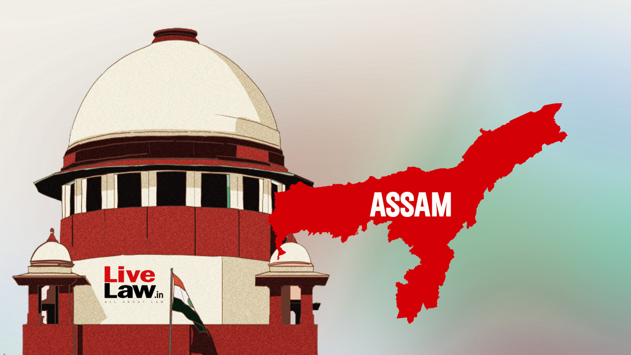 Supreme Court Directs Union To Immediately Deport 17 Foreigners Detained In Assam's Transit Camps As No Cases Are Pending Against Them