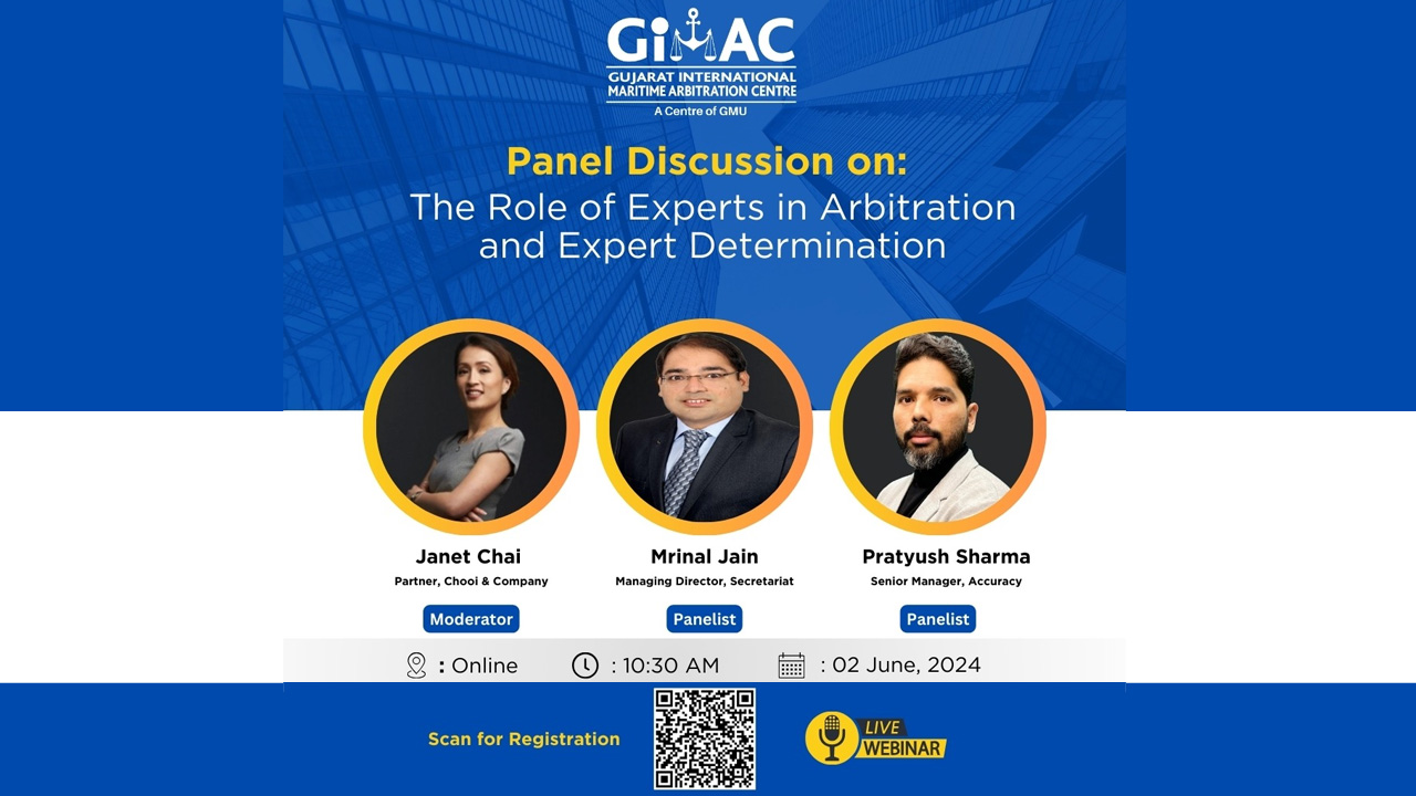 GIMAC: Panel Discussion On “The Role Of Experts In Arbitration And Expert Determination”