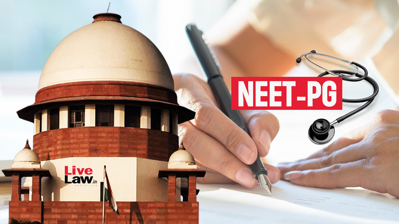 NEET-PG : Supreme Court Stays Telangana HC Order Shfiting MD Seat From One Medical College To Another