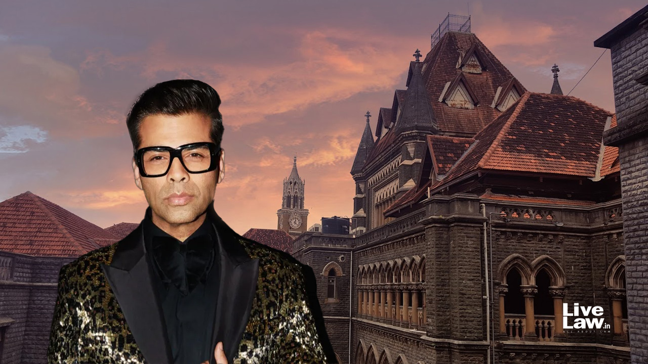 Prima Facie Unauthorised Use Of Karan Johar's Name: Bombay High Court Restrains Release Of Film "Shaadi Ke Director Karan Aur Johar"