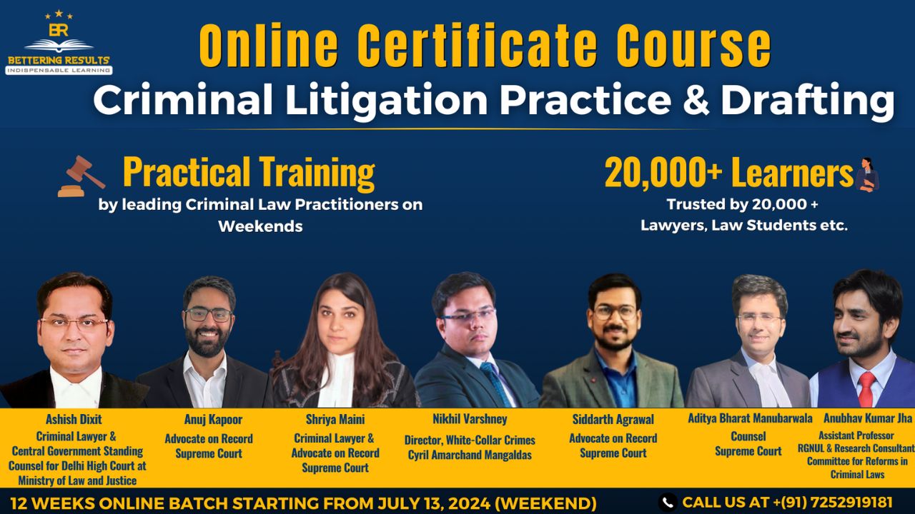 [Advt.] Bettering Results: Certificate Course On Criminal Litigation Practice & Drafting [Register Now!]