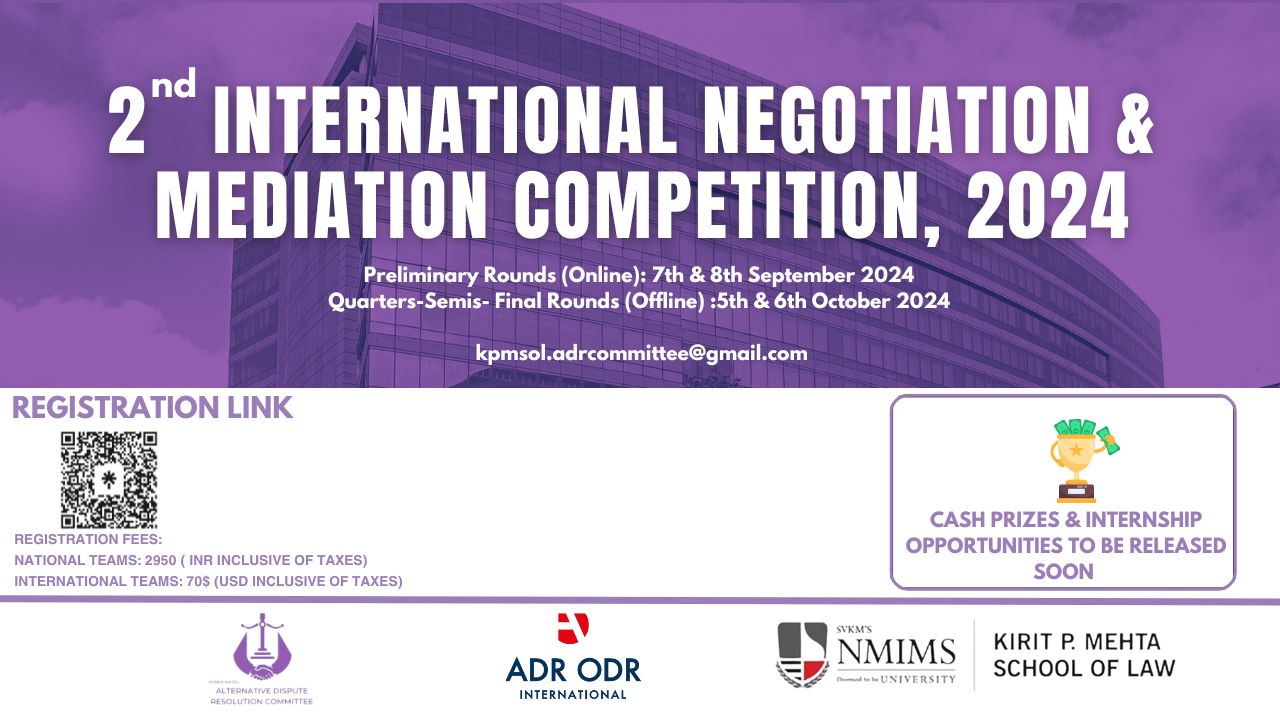 SVKM NMIMS School Of Law: 2nd Edition Of International Negotiation And Mediation Competition, 2024