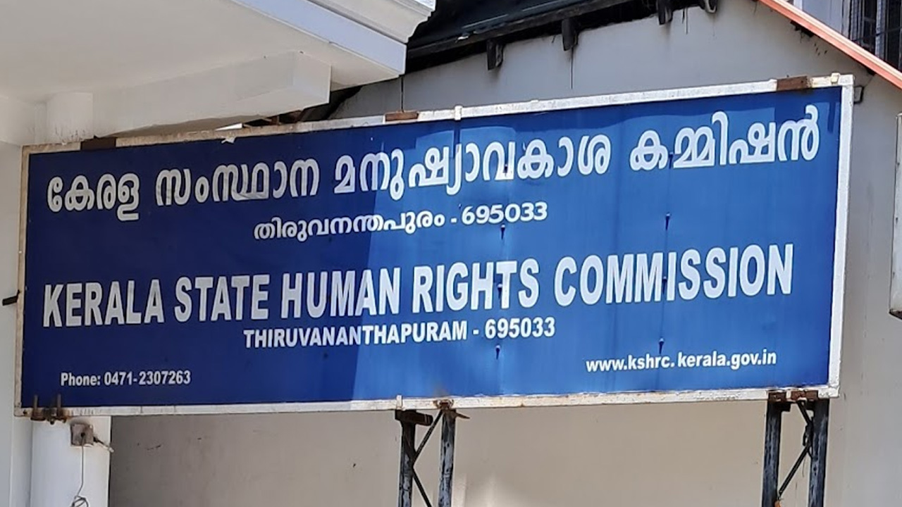 Human Rights Commission A Quasi-Judicial Body, Must Pass Reasoned Orders: Kerala High Court