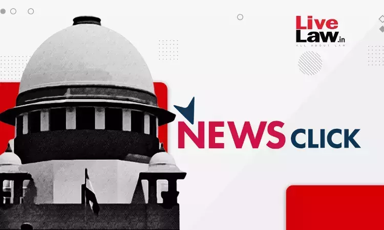 Supreme Court Criticises ICICI Bank For Not Defreezing Newsclick's Bank Accounts Despite Stay On Tax Recovery Steps