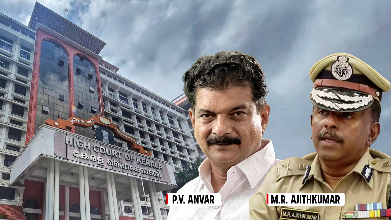 PIL In Kerala High Court Seeks Probe Into MLA PV Anwar's Corruption Allegations Against ADGP Ajith Kumar