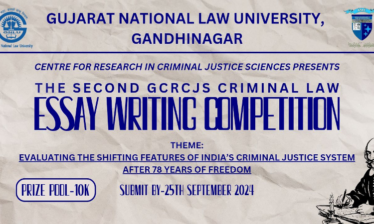 GNLU: 2ND GCRCJS Criminal Law Essay Writing Competition [Submit By 25th September]