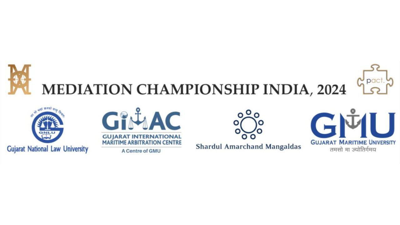 Mediation Championship India: GIMAC, GNLU And The PACT To host India's Top Mediation Talent In Gujarat