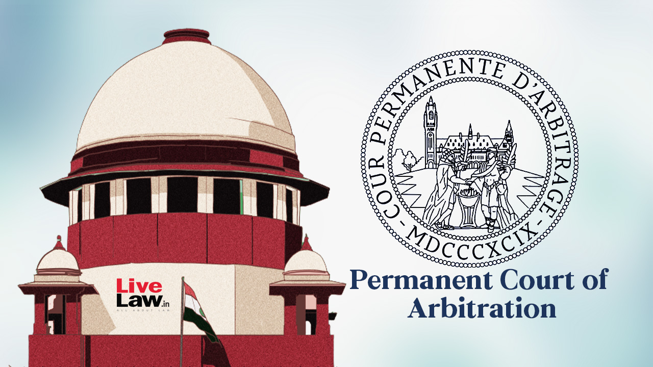 Supreme Court & Permanent Court Of Arbitration To Hold Conference On International Arbitration