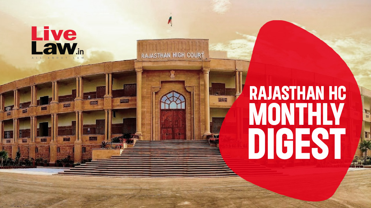 Rajasthan High Court Monthly Digest: November 2024