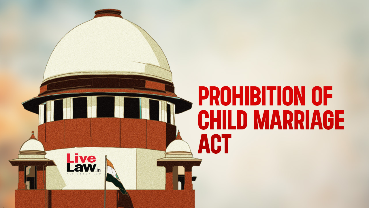 Child Marriage: Supreme Court Highlights Rights Violations