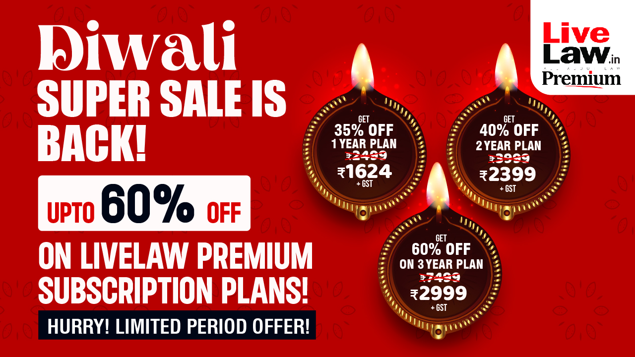 LiveLaw Diwali Sale: Get 60% Off on Premium Subscriptions