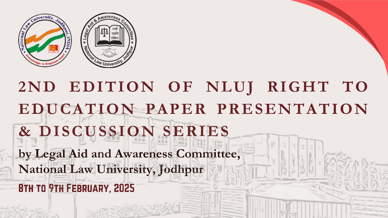 2nd NLUJ Right to Education Paper Presentation and Discussion: A Comprehensive Examination and Recommendations