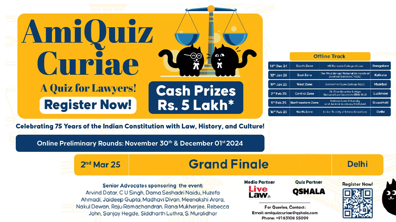 AmiQuiz Curiae 2024-25 : Pan India Quiz For All Law Graduates; Last Date December 1