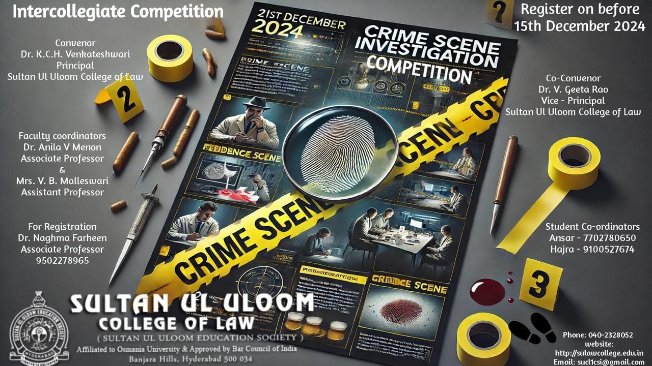 Sultan-Ul-Uloom College Of Law: Crime Scene Investigation Competition [Register By 15th December]