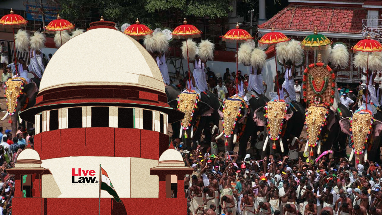 Supreme Court Stays Kerala HC's Directions On Use Of Elephants For Temple Festivals Which Are Contrary To 2012 Rules