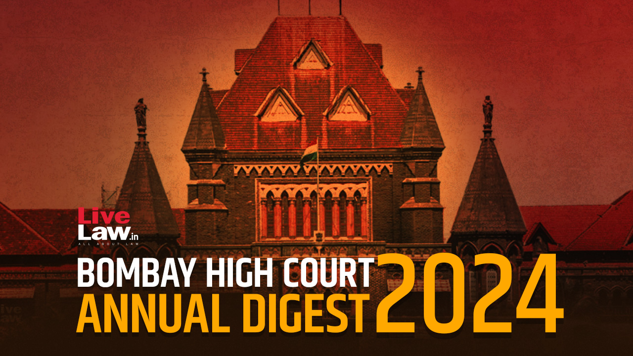 Bombay High Court Annual Digest 2024 [Part I]