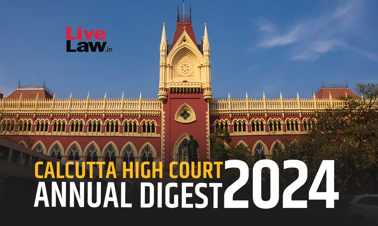 Calcutta High Court Annual Digest: Part-I [Citations: 1-99]