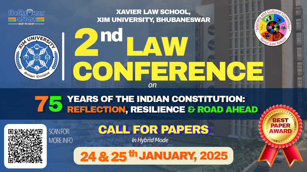 Xavier Law School: 2nd Law Conference On 75 Years Of The Indian Constitution: Reflection, Resilience And Road Ahead [24th & 25th January]