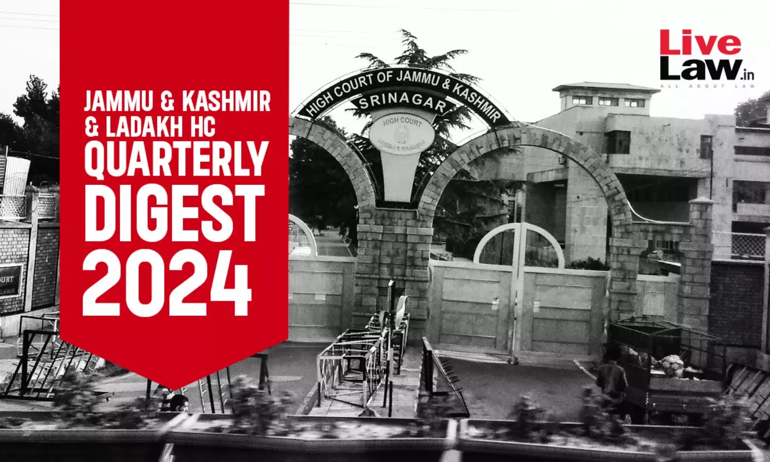 Jammu & Kashmir And Ladakh High Court Quarterly Digest: October To December 2024