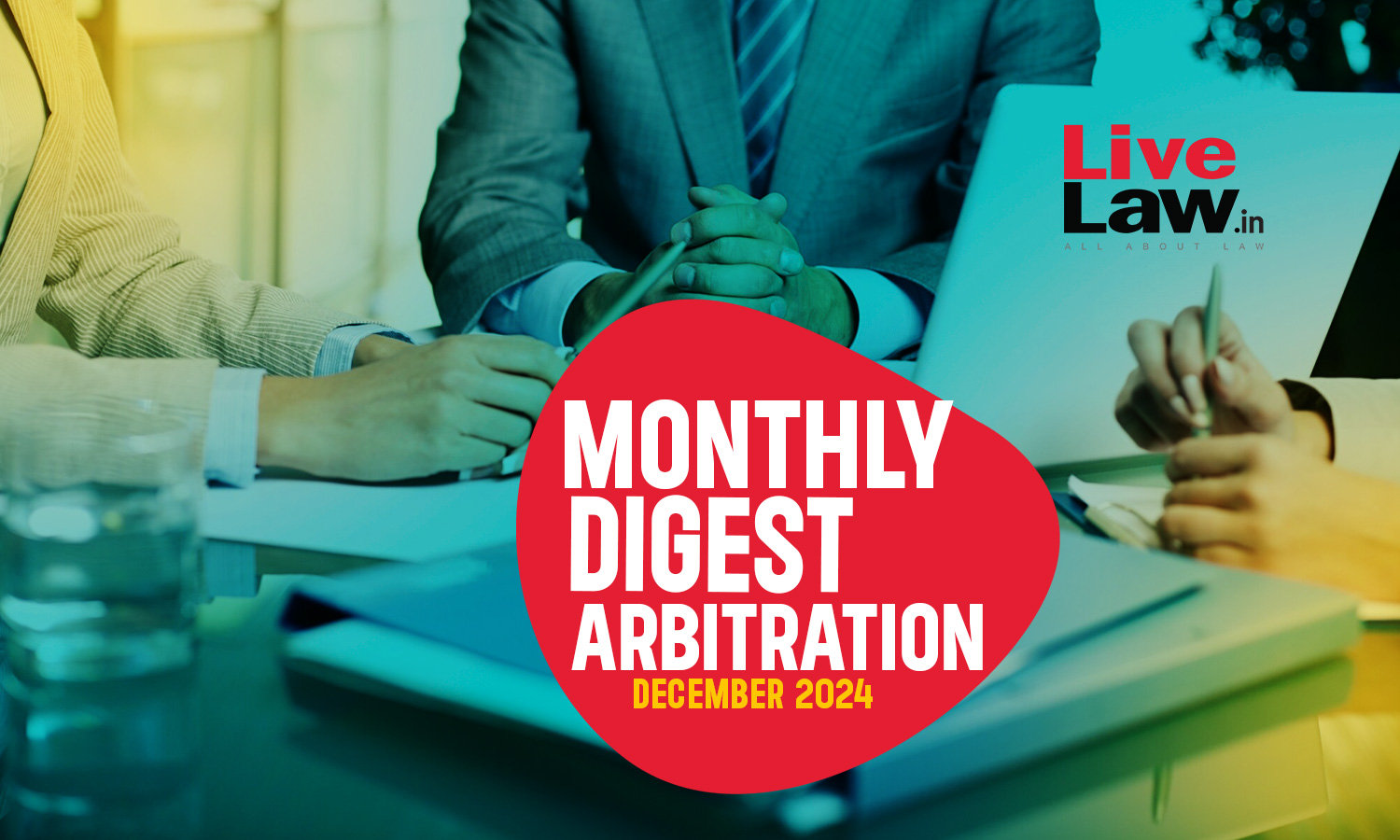 Monthly Digest Of Arbitration Cases: December 2024