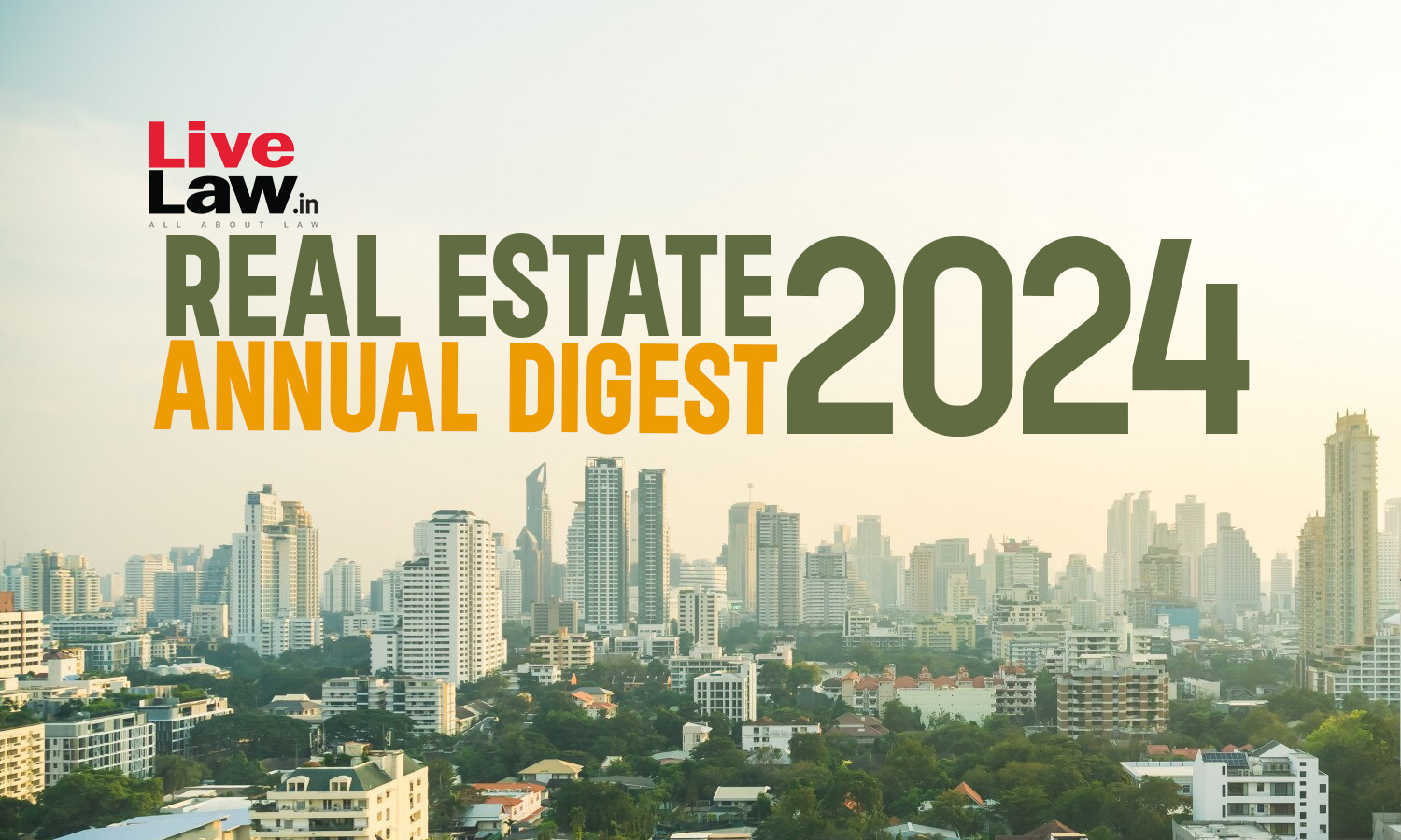 Annual Digest Of Real Estate Cases: 2024