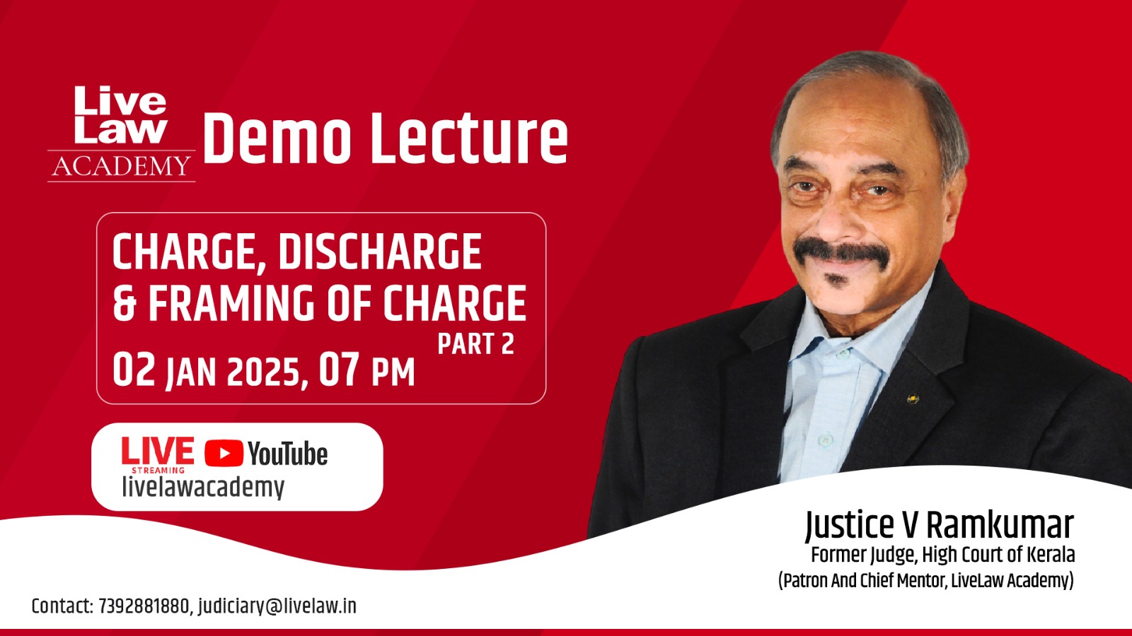 TODAY at 7PM- JUDICIARY DEMO CLASS ON 'CHARGE, DISCHARGE AND FRAMING OF CHARGES - Part II' By JUSTICE RAMKUMAR