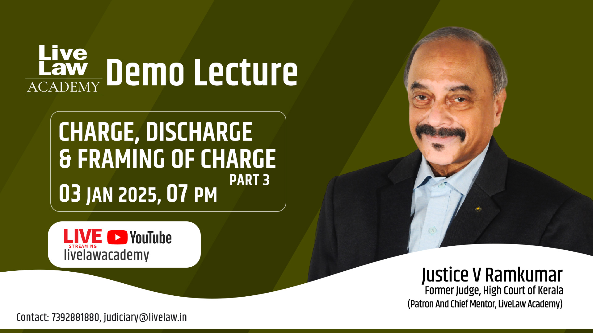 TODAY at 7PM- JUDICIARY DEMO CLASS ON 'CHARGE, DISCHARGE AND FRAMING OF CHARGES - Part III' By JUSTICE V RAMKUMAR