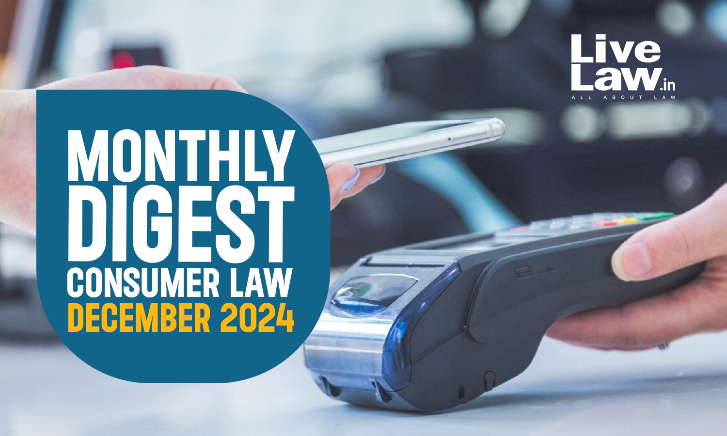 Consumer Cases Monthly Round Up: December 2024