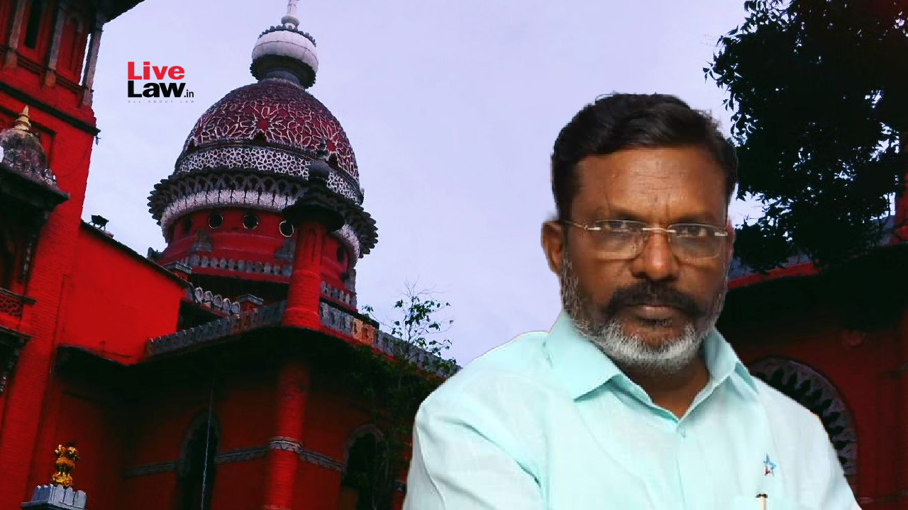 'Only Said What Was Stated In Manusmriti': Madras High Court Quashes Case Against MP Thol Thirumavalan For Alleged Comments On Hindu Women