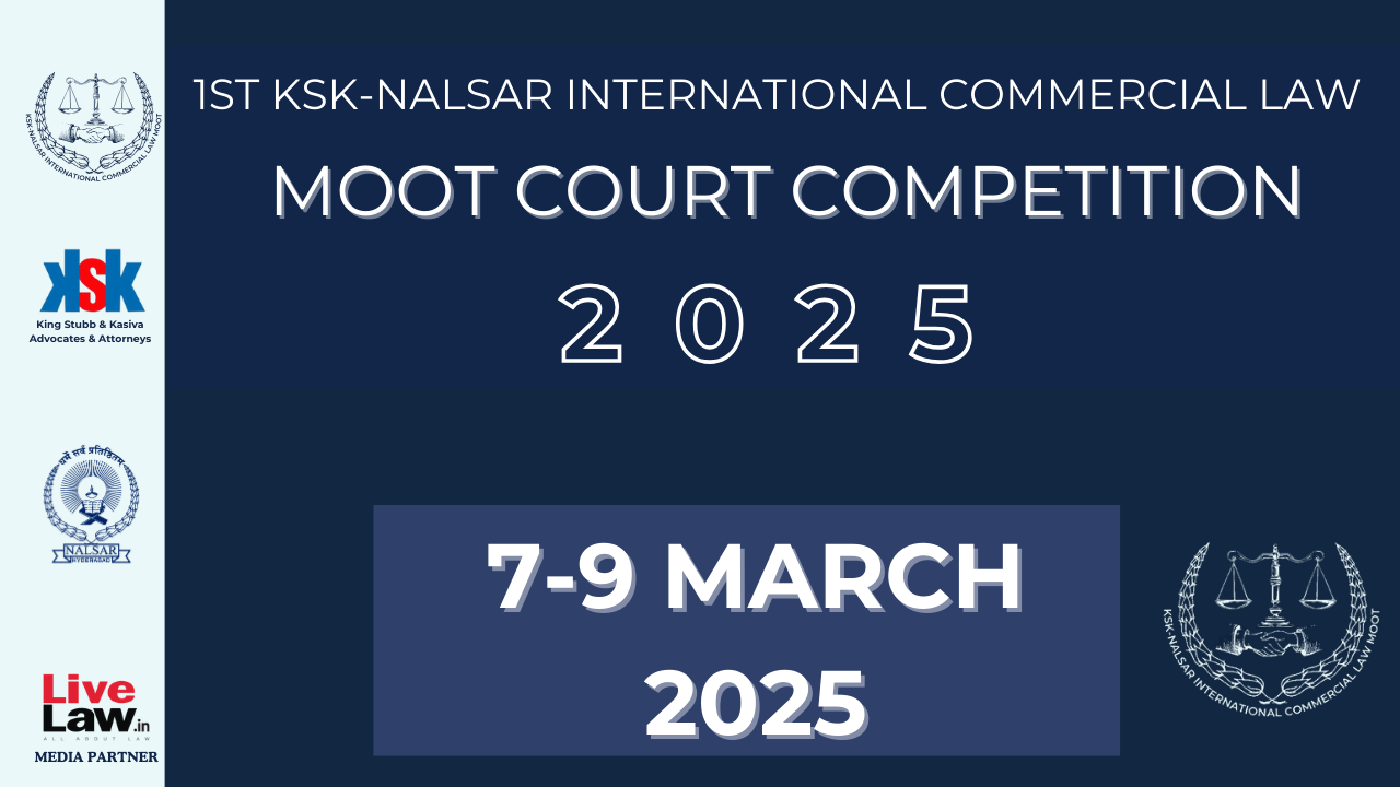 KSK-NALSAR International Commercial Law Moot Court Competition 2025 [7th-9th March]