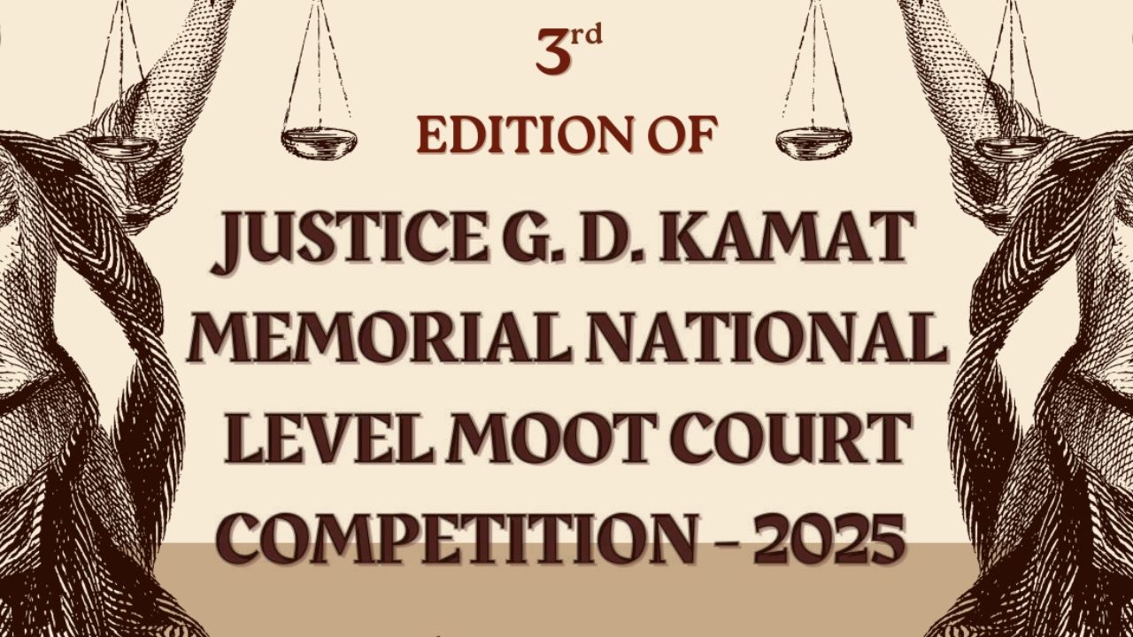 3rd Edition Of Late Justice G.D. Kamat Memorial National Level Moot Court Competition [Cash Prizes Worth ₹1,15,000 | Register By 20th Jan]