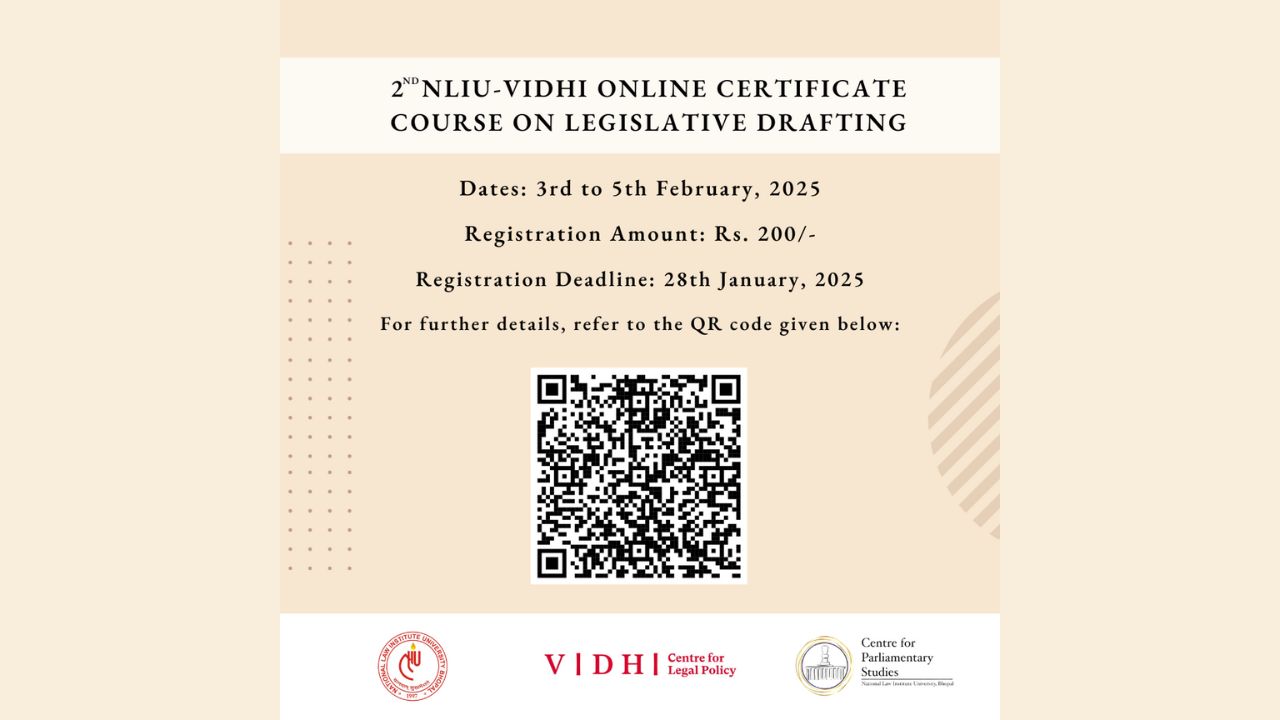 [Advt.] NLIU Bhopal: Certificate Course On Legislative Drafting In Collaboration With Vidhi Centre For Legal Policy