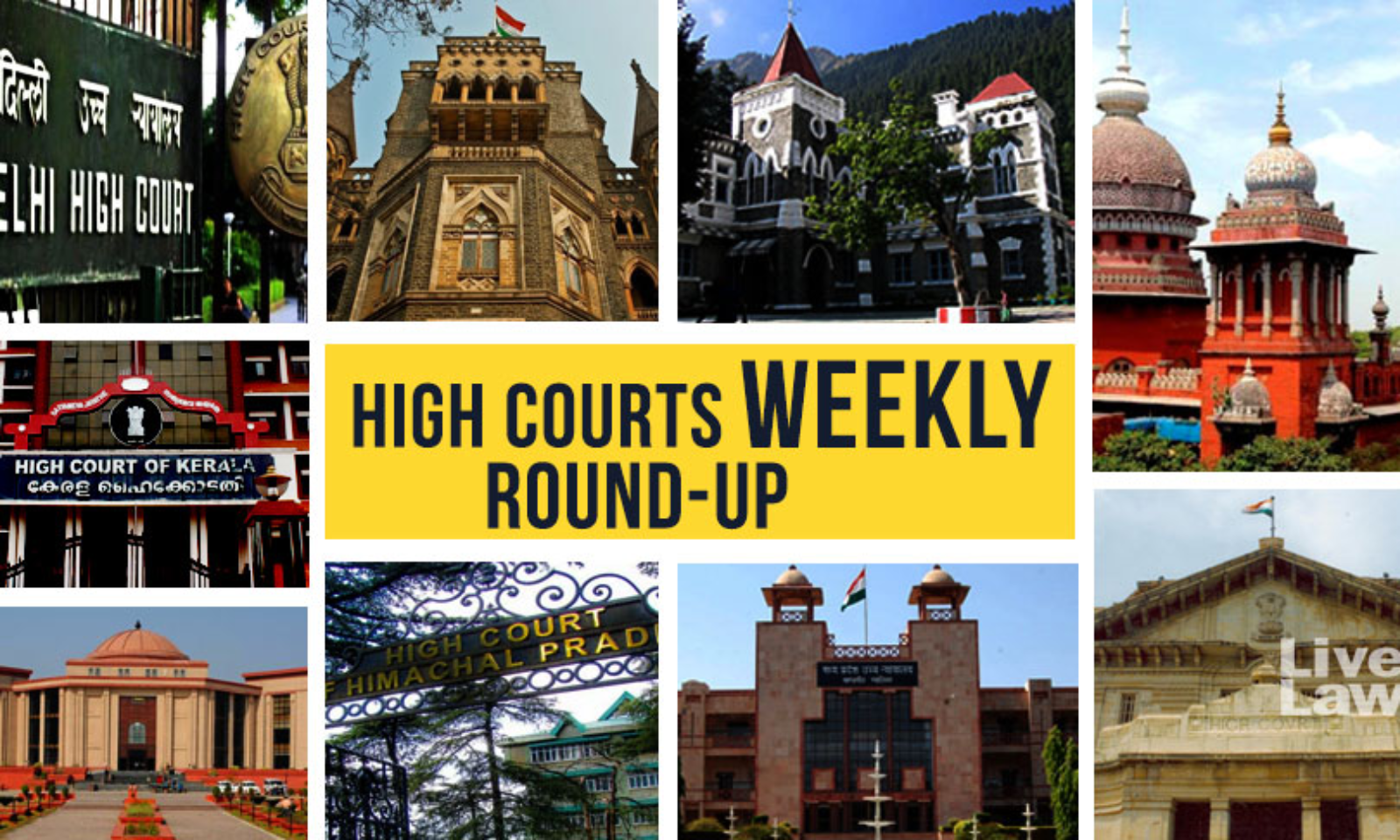 All High Courts Weekly Round-Up: August 22 To August 28, 2022